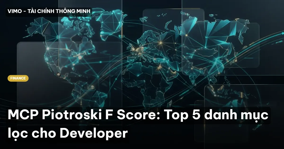 MCP Piotroski F Score: Top 5 danh mục lọc cho Developer