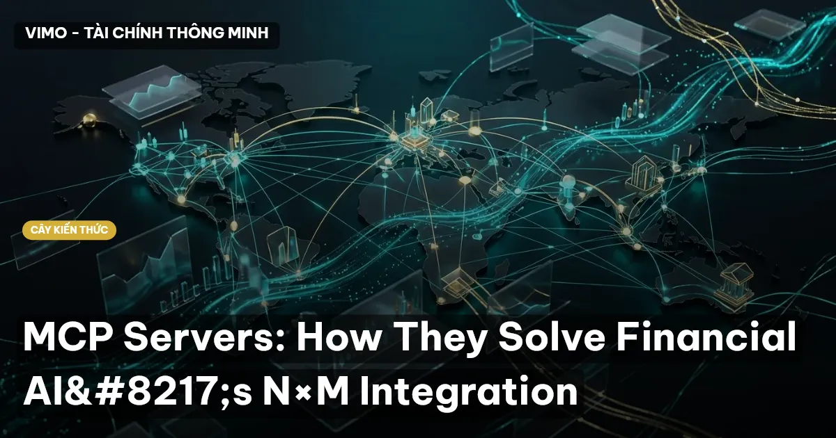 MCP Servers: How They Solve Financial AI’s N×M Integration