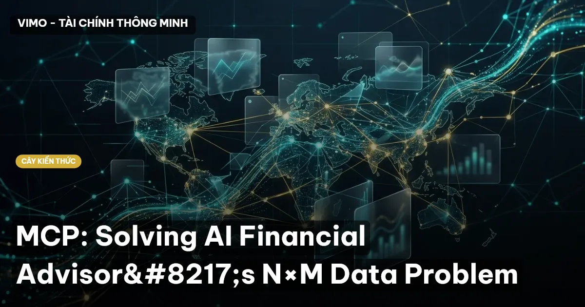 MCP: Solving AI Financial Advisor’s N×M Data Problem