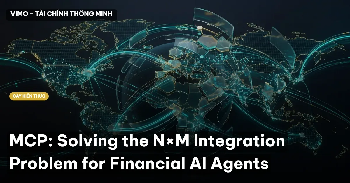 MCP: Solving the N×M Integration Problem for Financial AI Agents