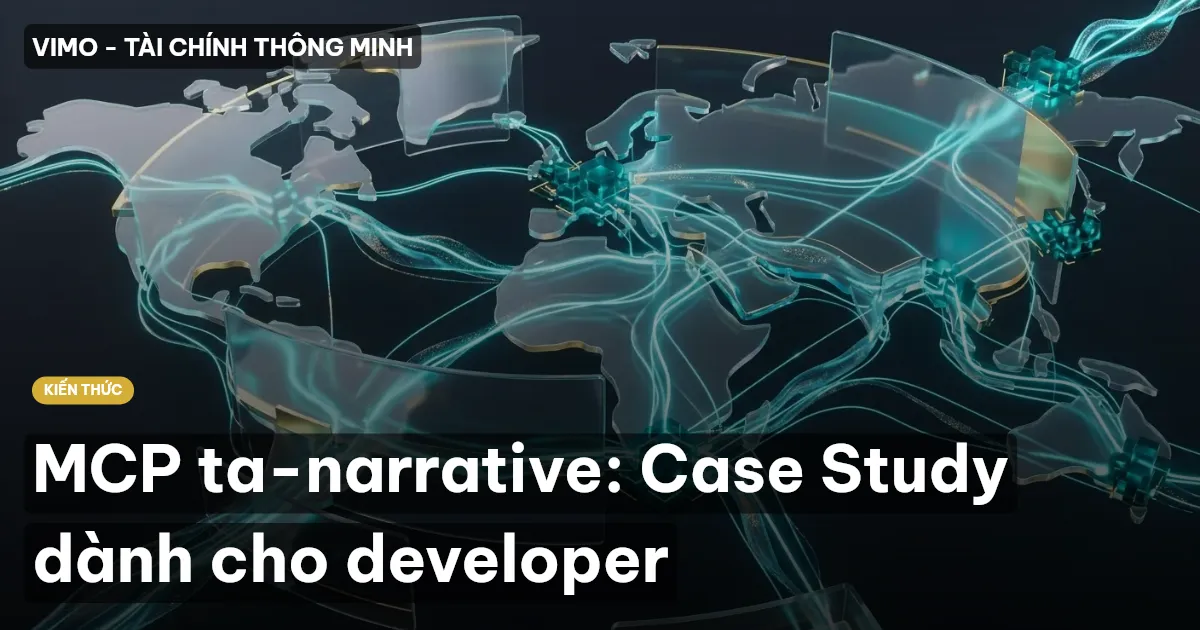 MCP ta-narrative: Case Study dành cho developer