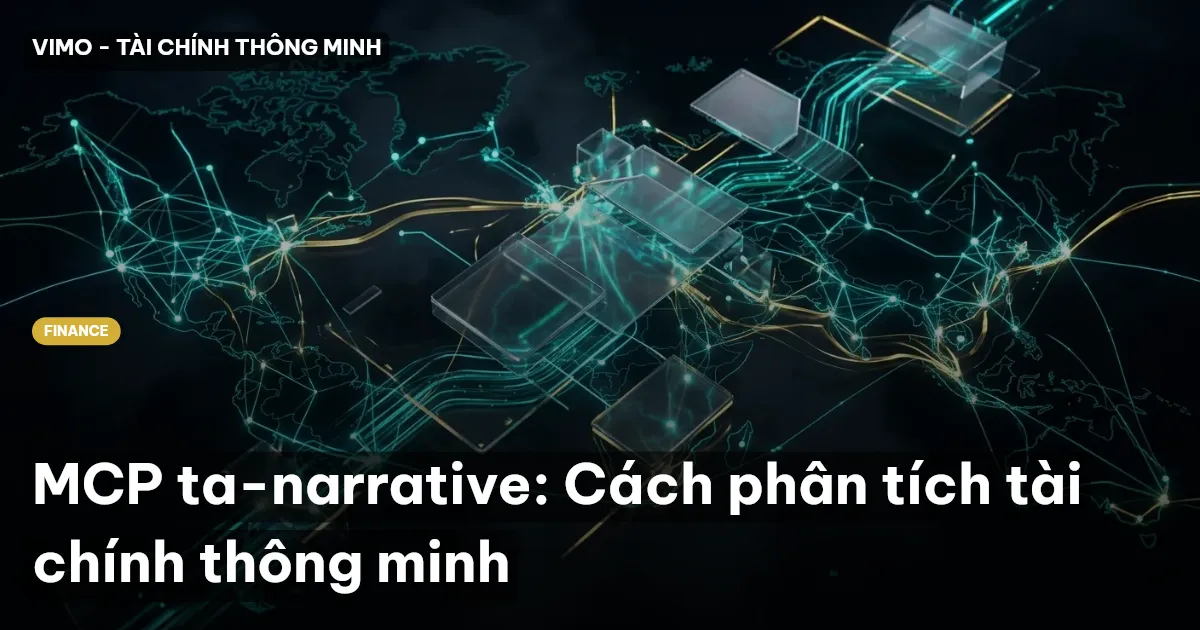 MCP ta-narrative: Cách phân tích tài chính thông minh