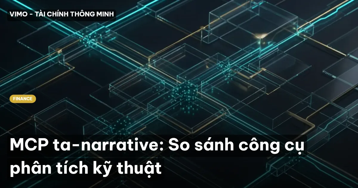 MCP ta-narrative: So sánh công cụ phân tích kỹ thuật