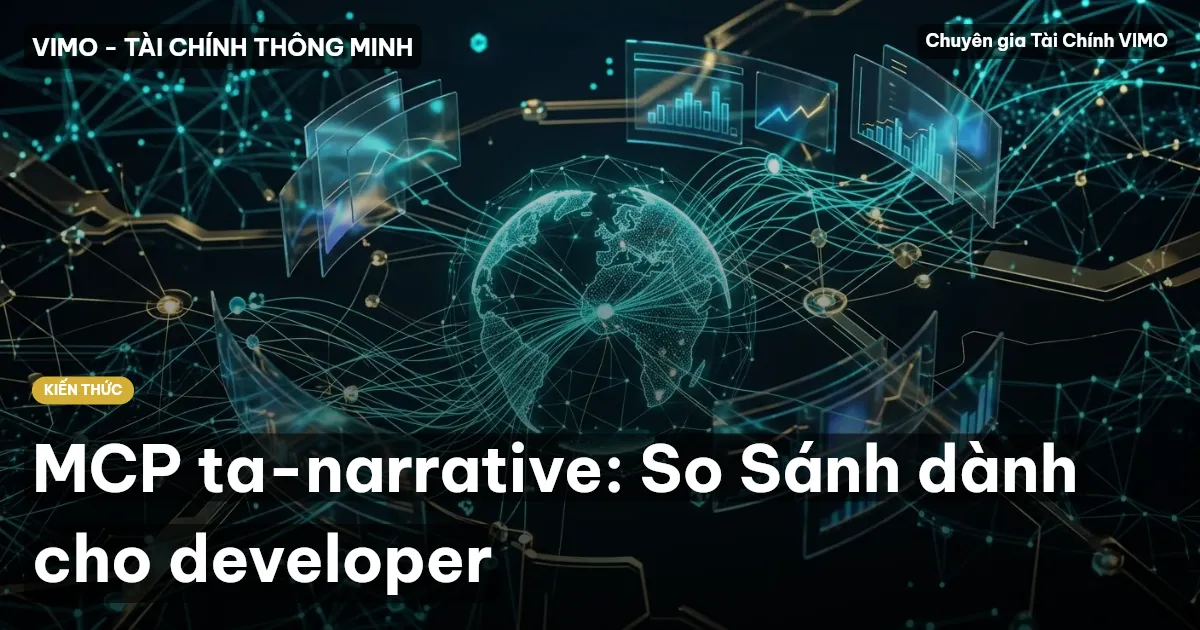 MCP ta-narrative: So Sánh dành cho developer