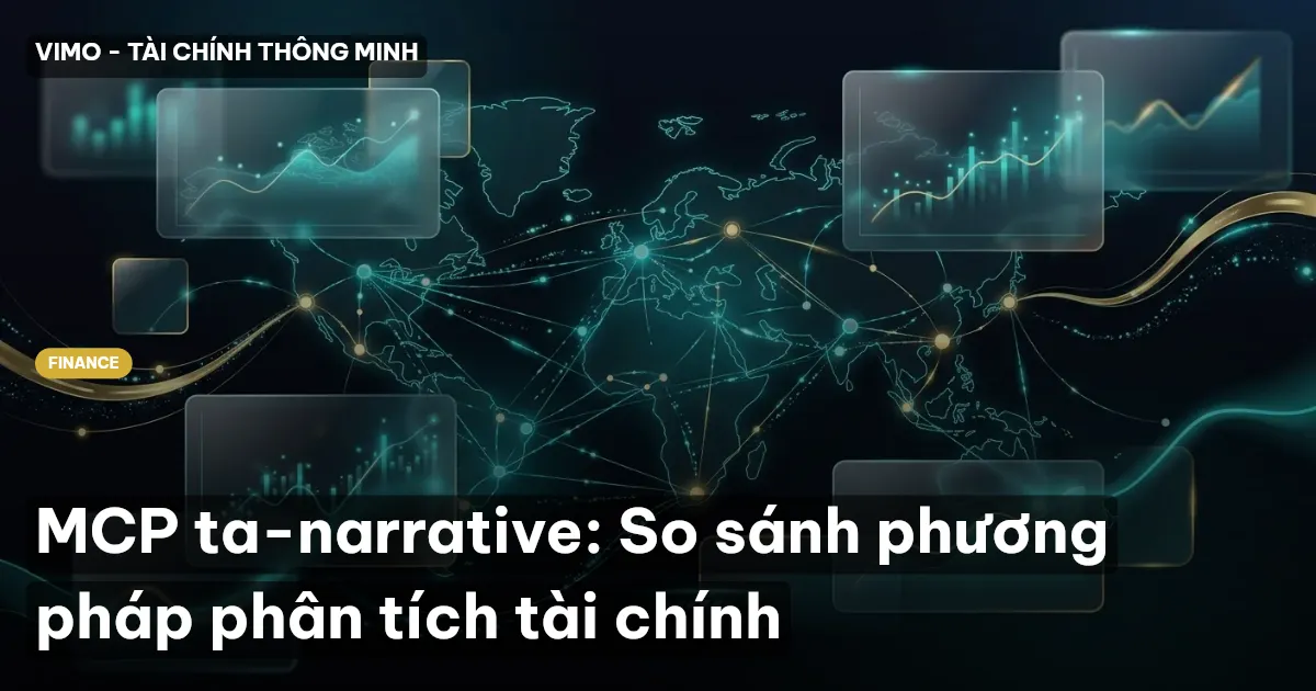 MCP ta-narrative: So sánh phương pháp phân tích tài chính