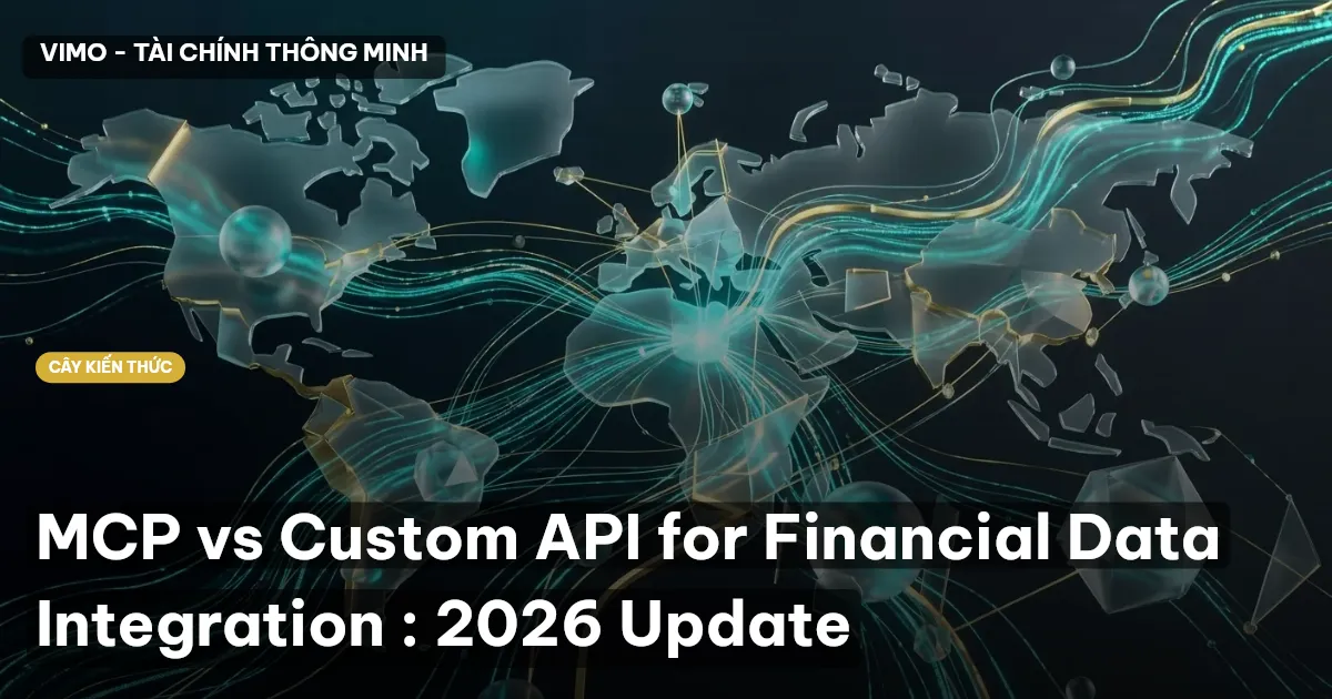 MCP vs Custom API for Financial Data Integration : 2026 Update