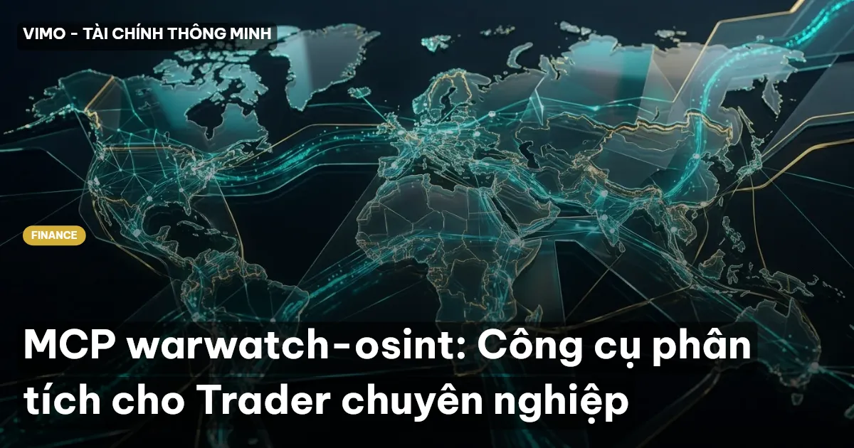 MCP warwatch-osint: Công cụ phân tích cho Trader chuyên nghiệp