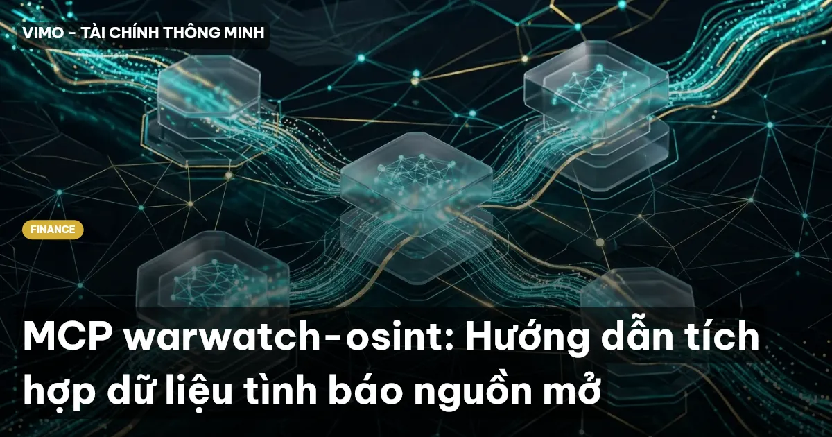 MCP warwatch-osint: Hướng dẫn tích hợp dữ liệu tình báo nguồn mở