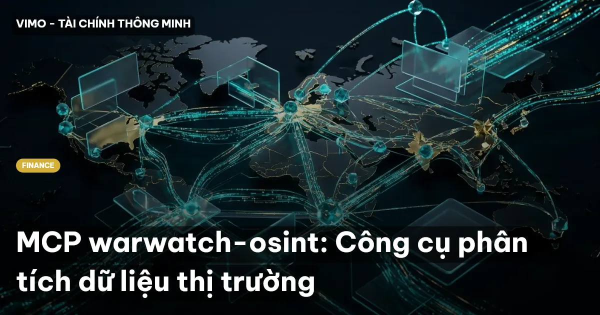 MCP warwatch-osint: Công cụ phân tích dữ liệu thị trường