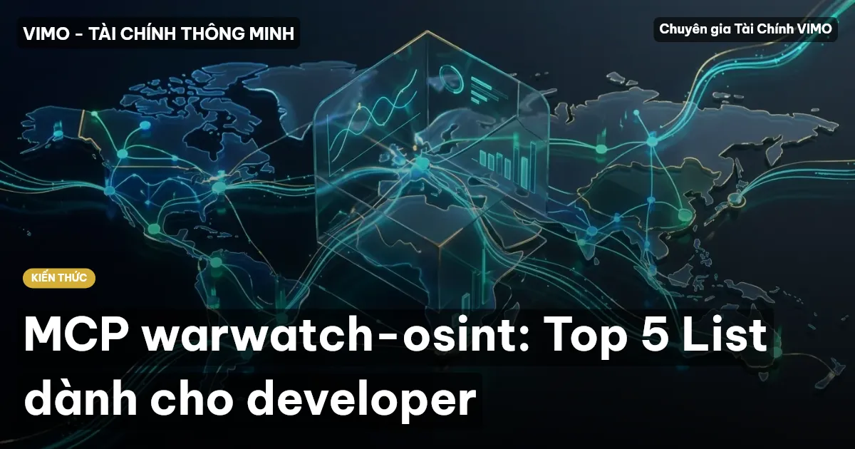 MCP warwatch-osint: Top 5 List dành cho developer