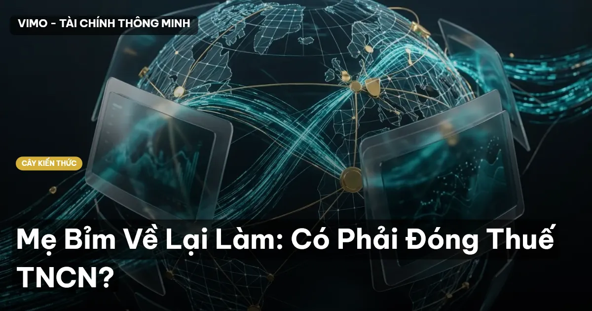 Mẹ Bỉm Về Lại Làm: Có Phải Đóng Thuế TNCN?