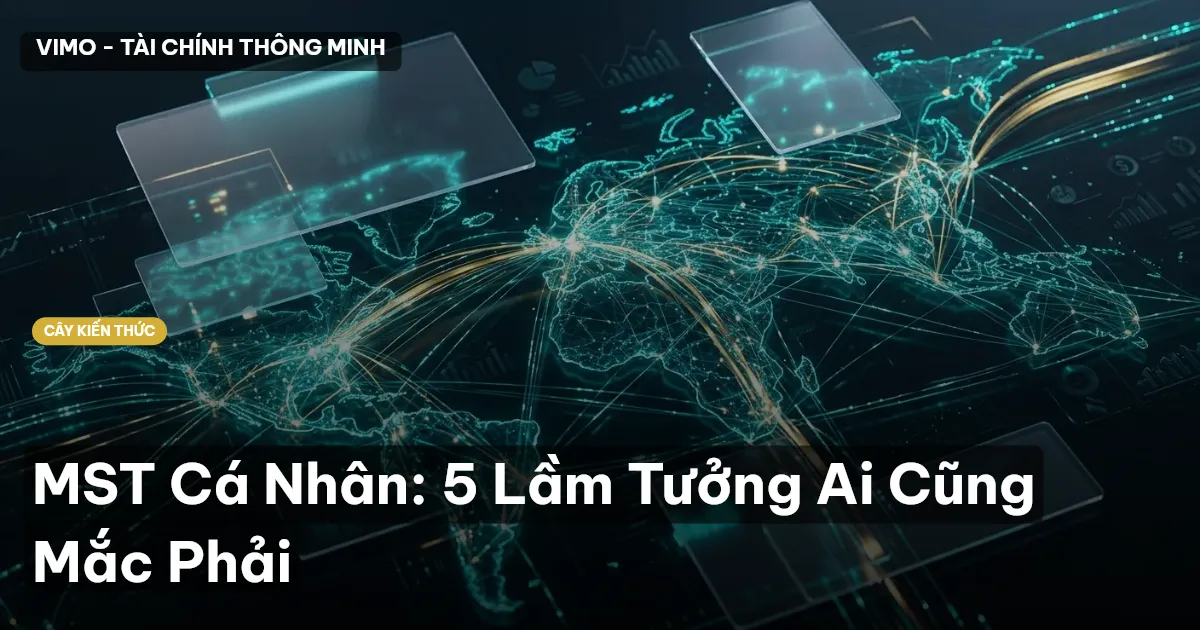 MST Cá Nhân: 5 Lầm Tưởng Ai Cũng Mắc Phải