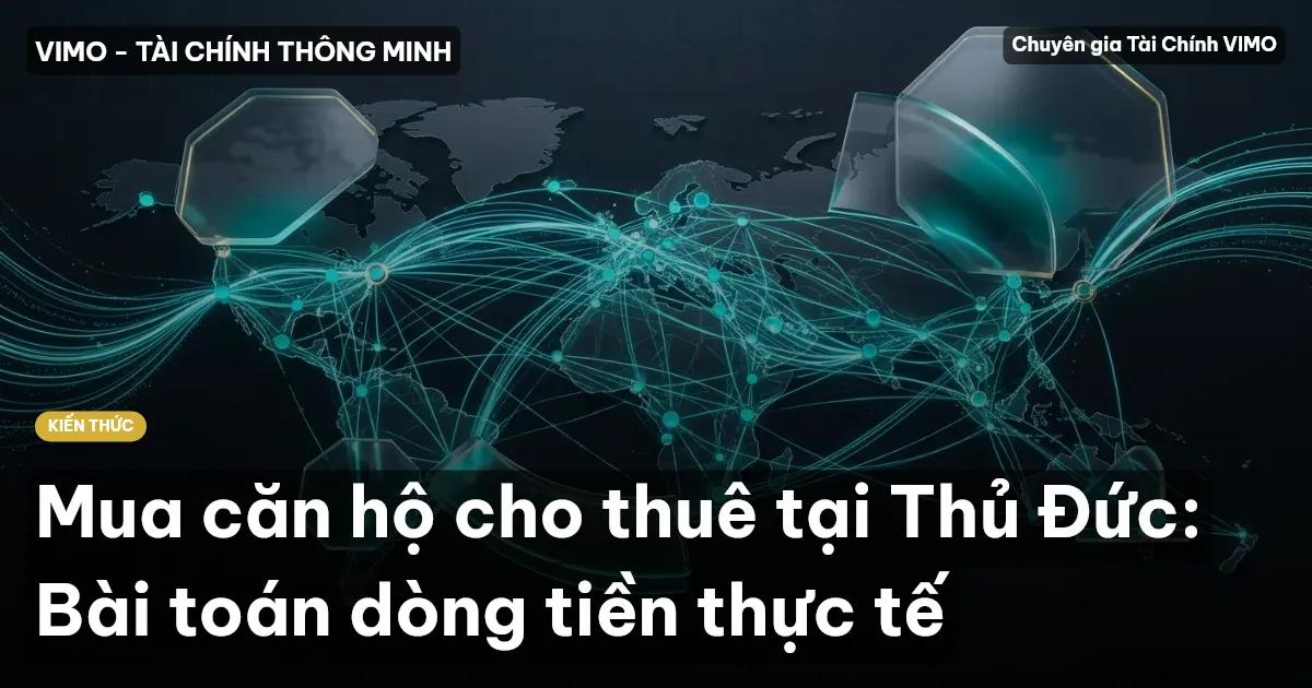 Mua căn hộ cho thuê tại Thủ Đức: Bài toán dòng tiền thực tế