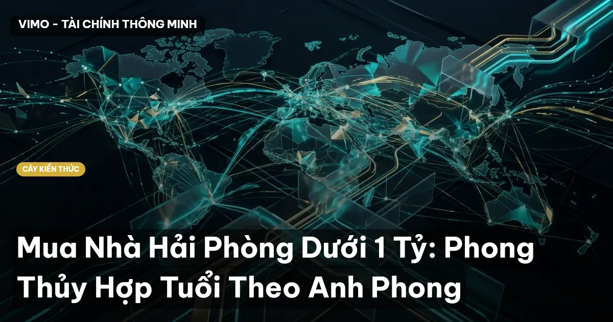 Mua Nhà Hải Phòng Dưới 1 Tỷ: Phong Thủy Hợp Tuổi Theo Anh Phong