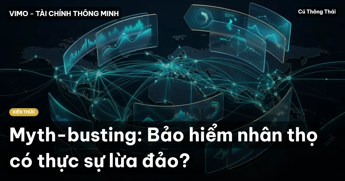 Myth-busting: Bảo hiểm nhân thọ có thực sự lừa đảo?