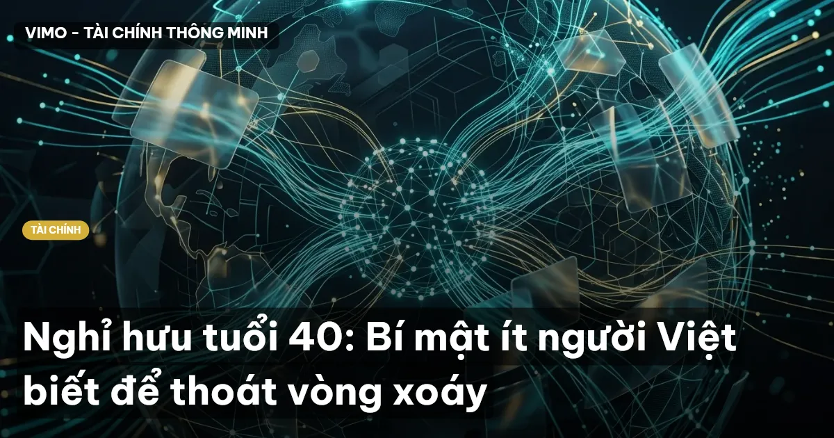 nghỉ hưu tuổi 40