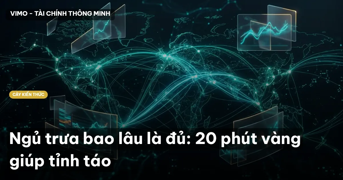 Ngủ trưa bao lâu là đủ: 20 phút vàng giúp tỉnh táo