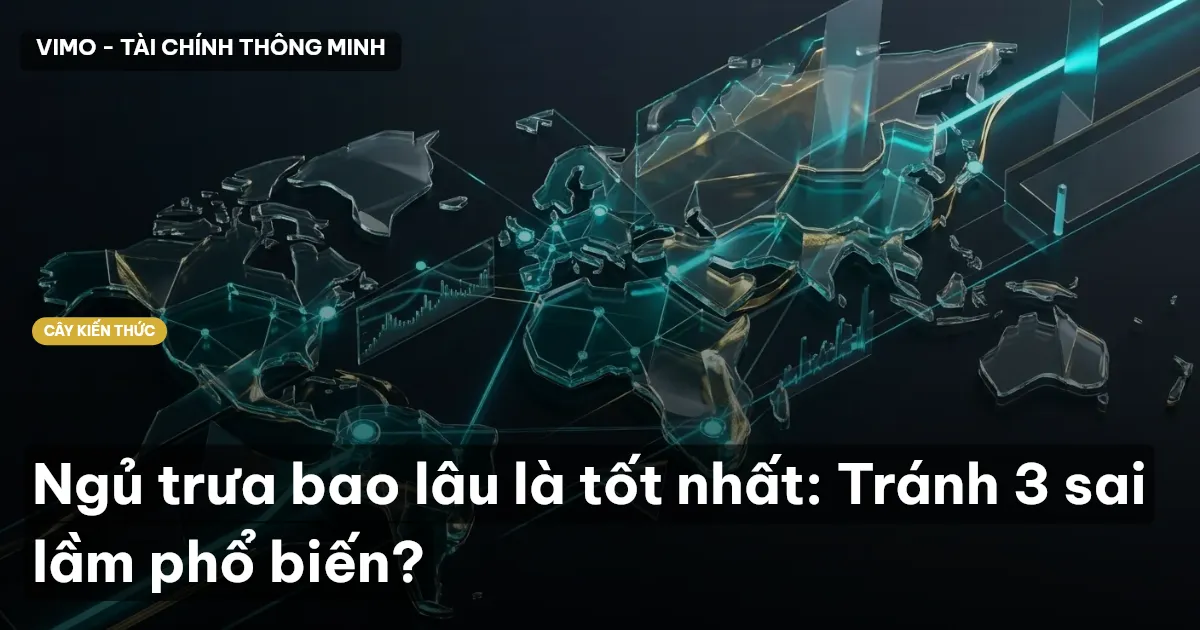 Ngủ trưa bao lâu là tốt nhất: Tránh 3 sai lầm phổ biến?