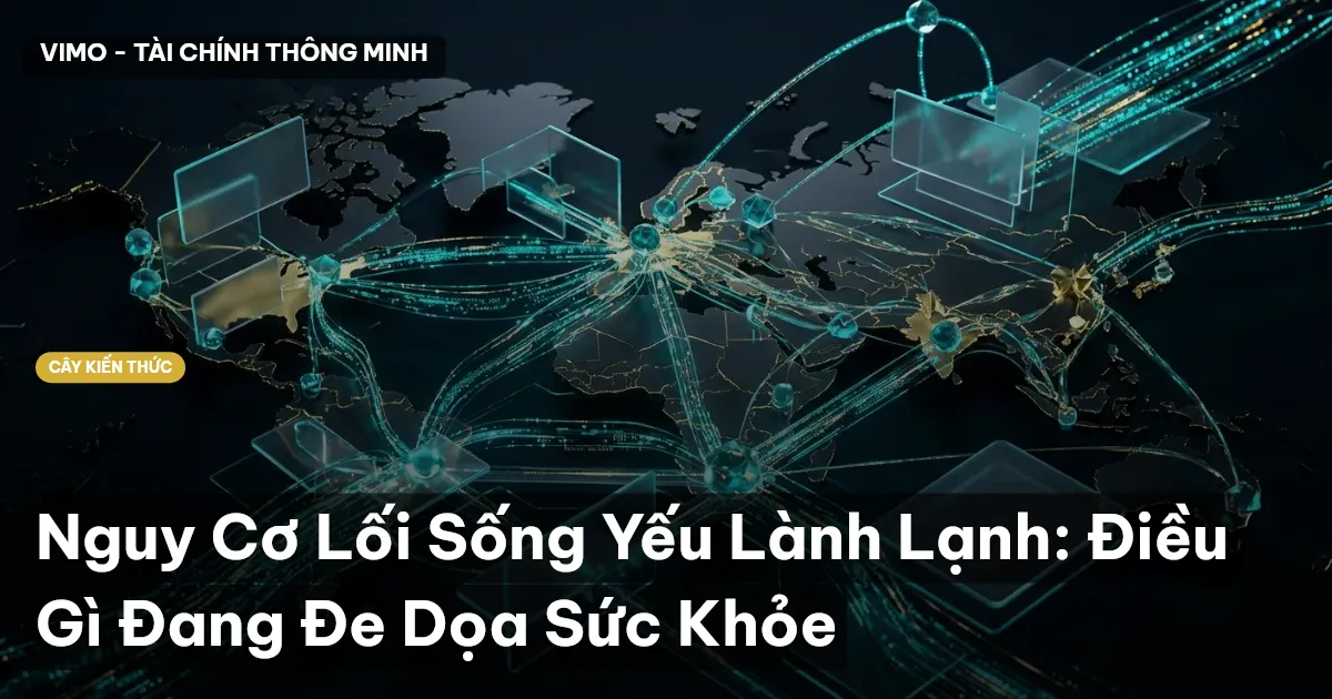 Nguy Cơ Lối Sống Yếu Lành Lạnh: Điều Gì Đang Đe Dọa Sức Khỏe
