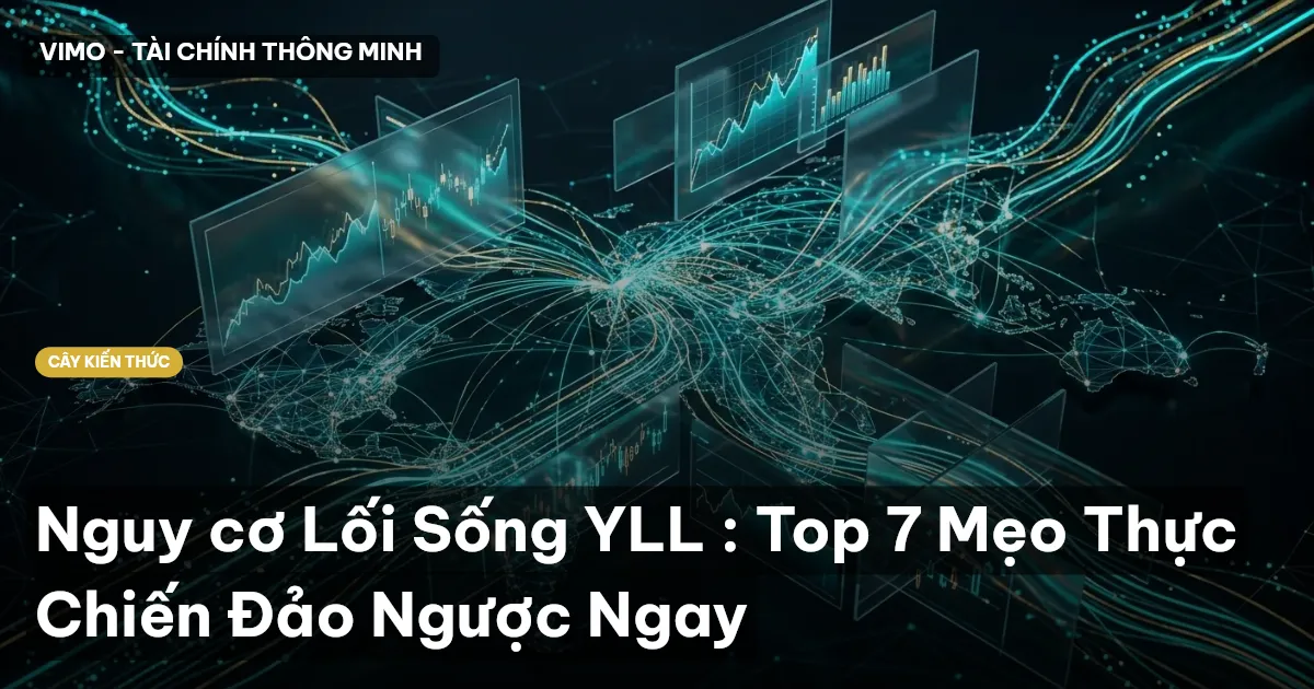 Nguy cơ Lối Sống YLL : Top 7 Mẹo Thực Chiến Đảo Ngược Ngay