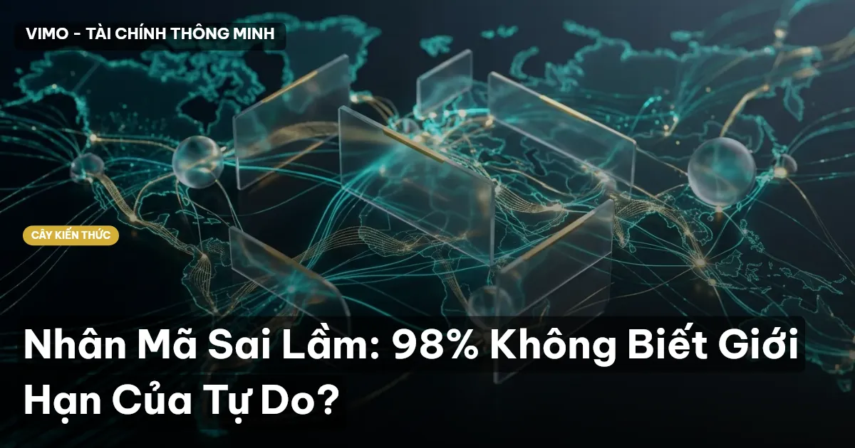 Nhân Mã Sai Lầm: 98% Không Biết Giới Hạn Của Tự Do?