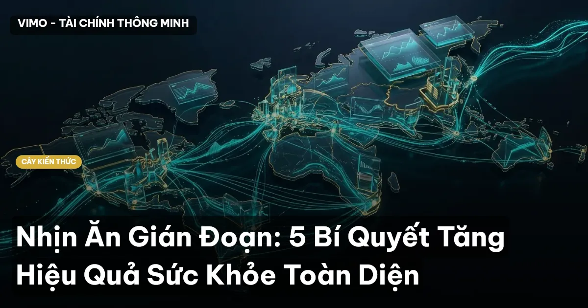 Nhịn Ăn Gián Đoạn: 5 Bí Quyết Tăng Hiệu Quả Sức Khỏe Toàn Diện