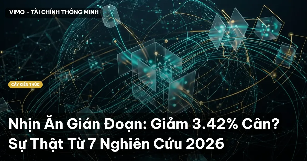 Nhịn Ăn Gián Đoạn: Giảm 3.42% Cân? Sự Thật Từ 7 Nghiên Cứu 2026