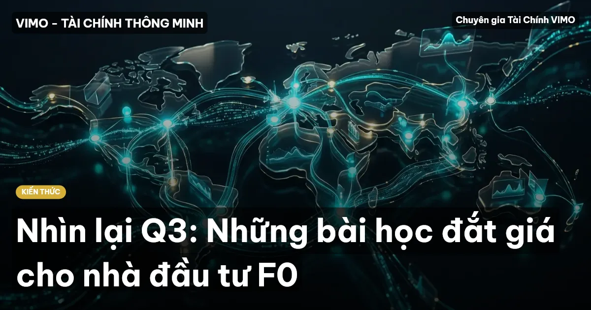 Nhìn lại Q3: Những bài học đắt giá cho nhà đầu tư F0