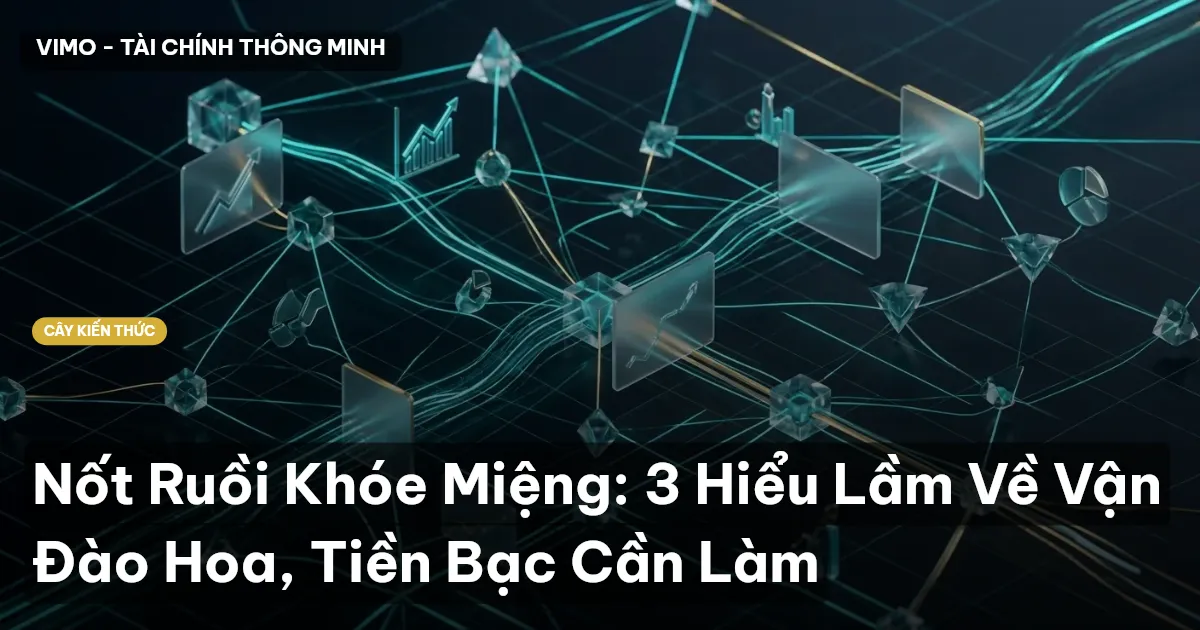 Nốt Ruồi Khóe Miệng: 3 Hiểu Lầm Về Vận Đào Hoa, Tiền Bạc Cần Làm