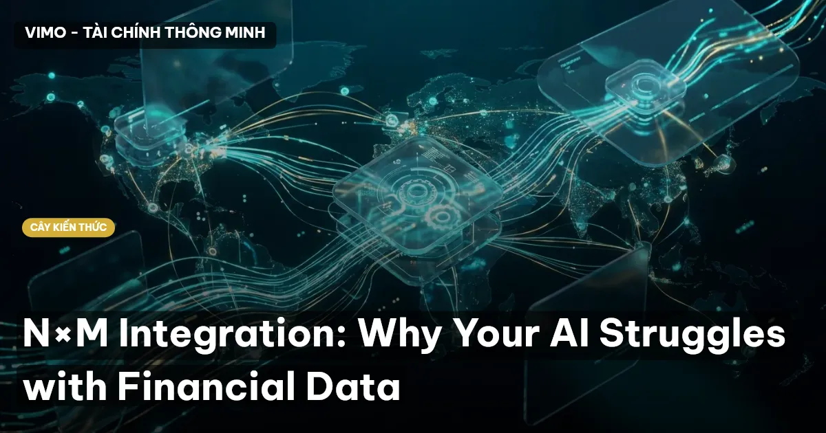 N×M Integration: Why Your AI Struggles with Financial Data