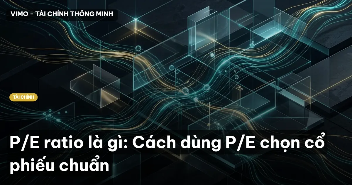 P/E ratio là gì