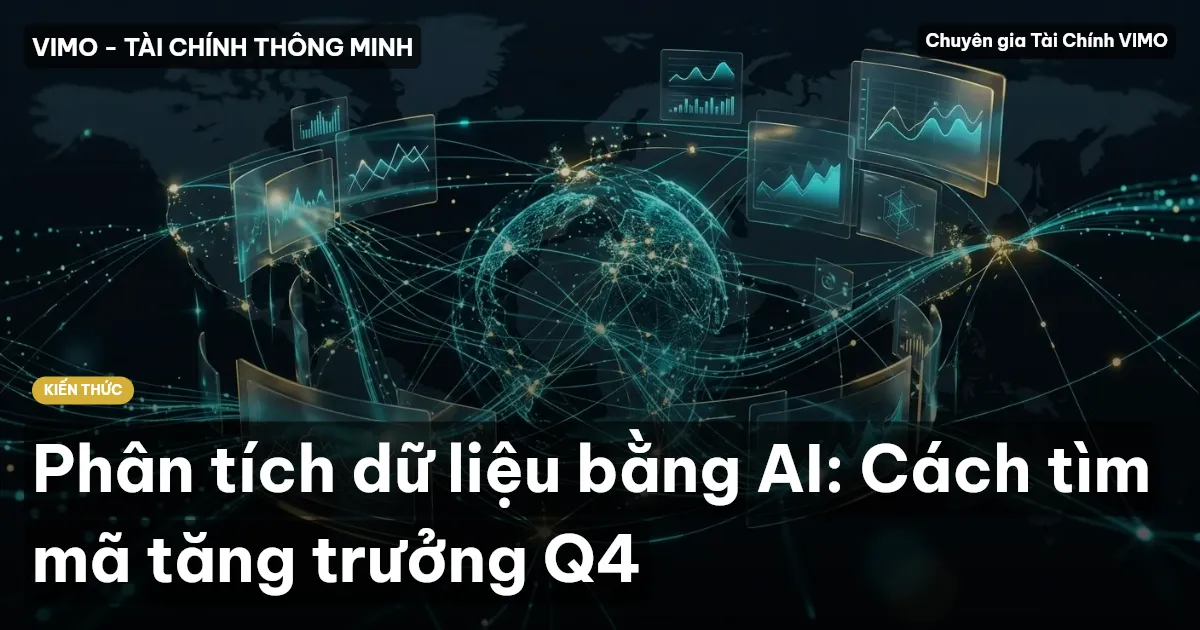 Phân tích dữ liệu bằng AI: Cách tìm mã tăng trưởng Q4