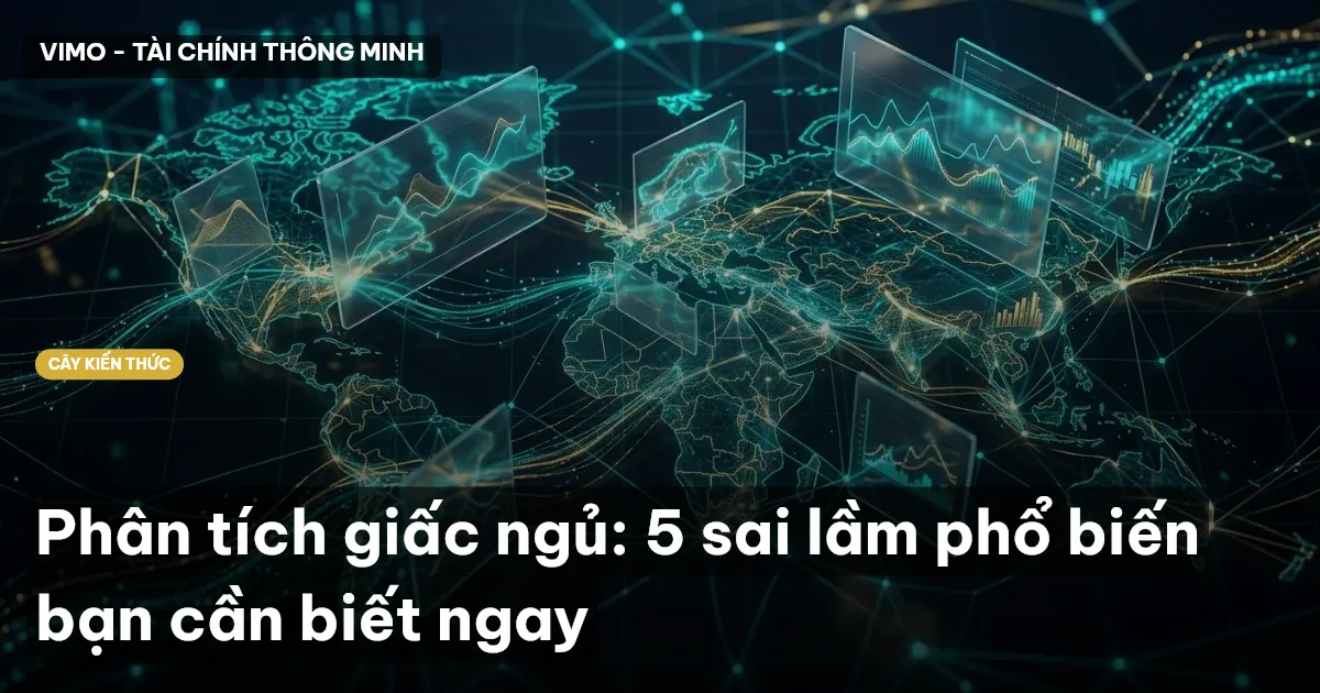 Phân tích giấc ngủ: 5 sai lầm phổ biến bạn cần biết ngay