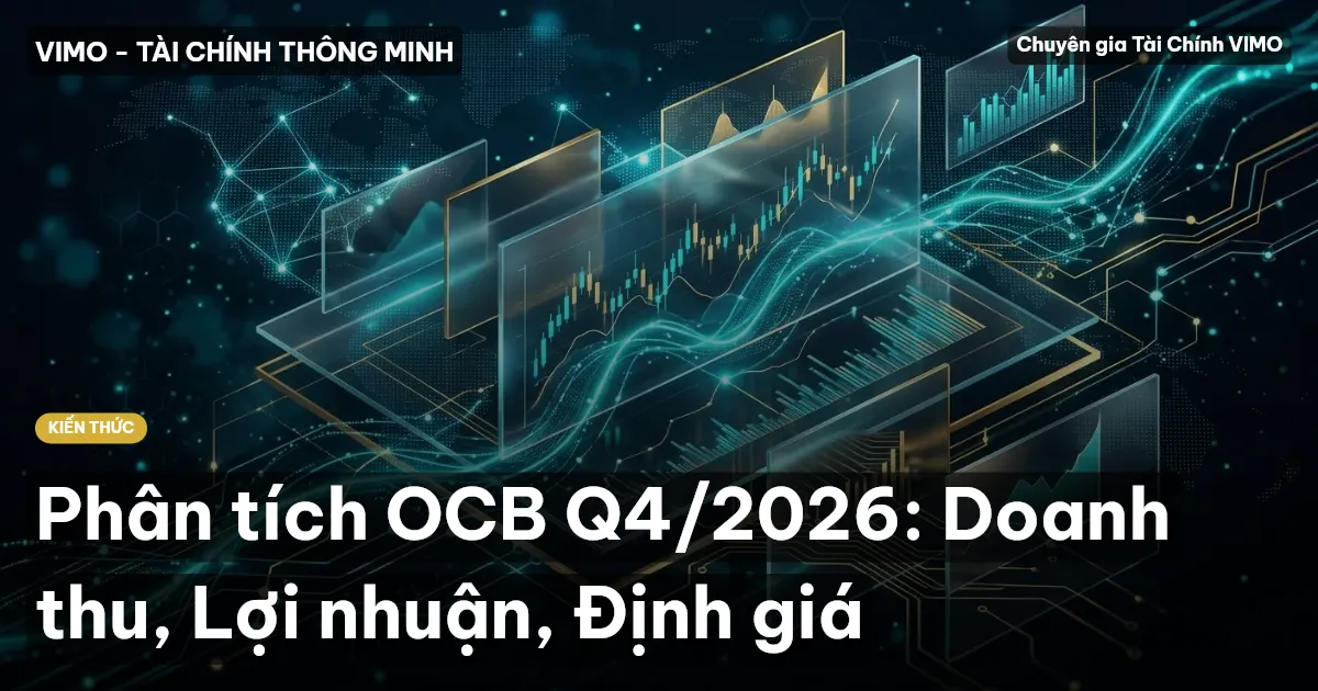 Phân tích OCB Q4/2026: Doanh thu, Lợi nhuận, Định giá