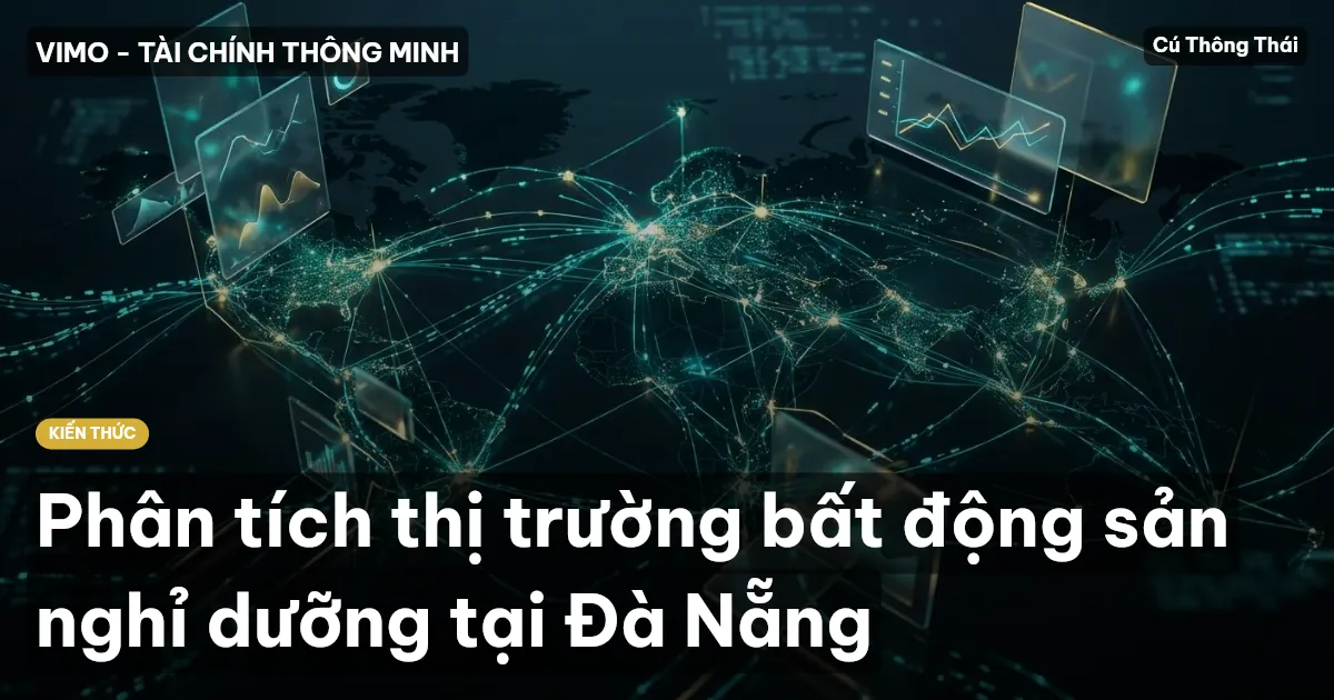 Phân tích thị trường bất động sản nghỉ dưỡng tại Đà Nẵng