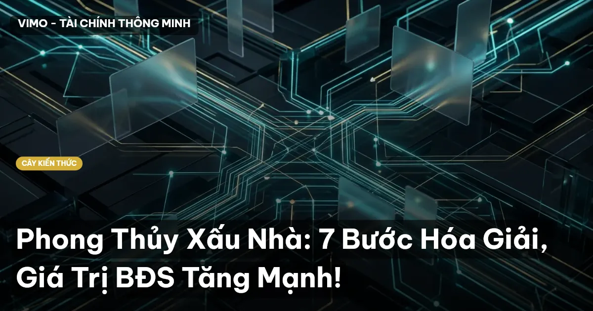 Phong Thủy Xấu Nhà: 7 Bước Hóa Giải, Giá Trị BĐS Tăng Mạnh!