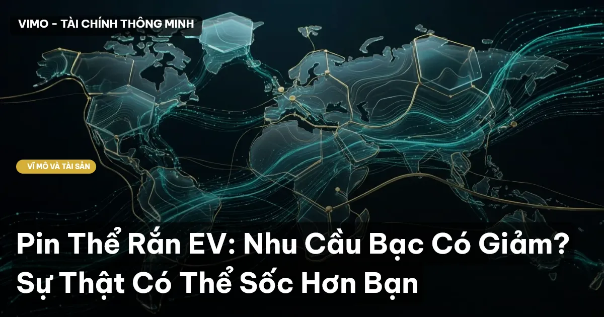 Pin Thể Rắn EV: Nhu Cầu Bạc Có Giảm? Sự Thật Có Thể Sốc Hơn Bạn