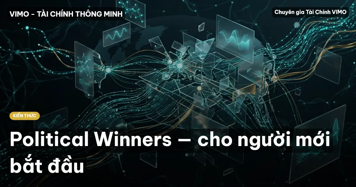 Political Winners — cho người mới bắt đầu