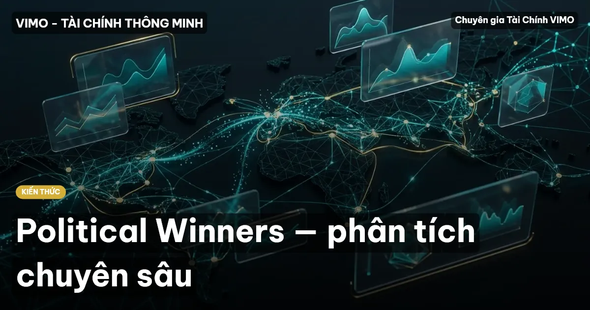 Political Winners — phân tích chuyên sâu