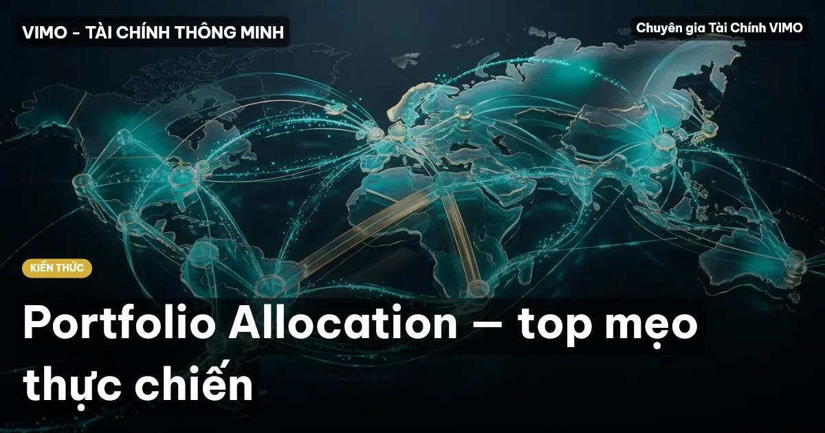 Portfolio Allocation — top mẹo thực chiến