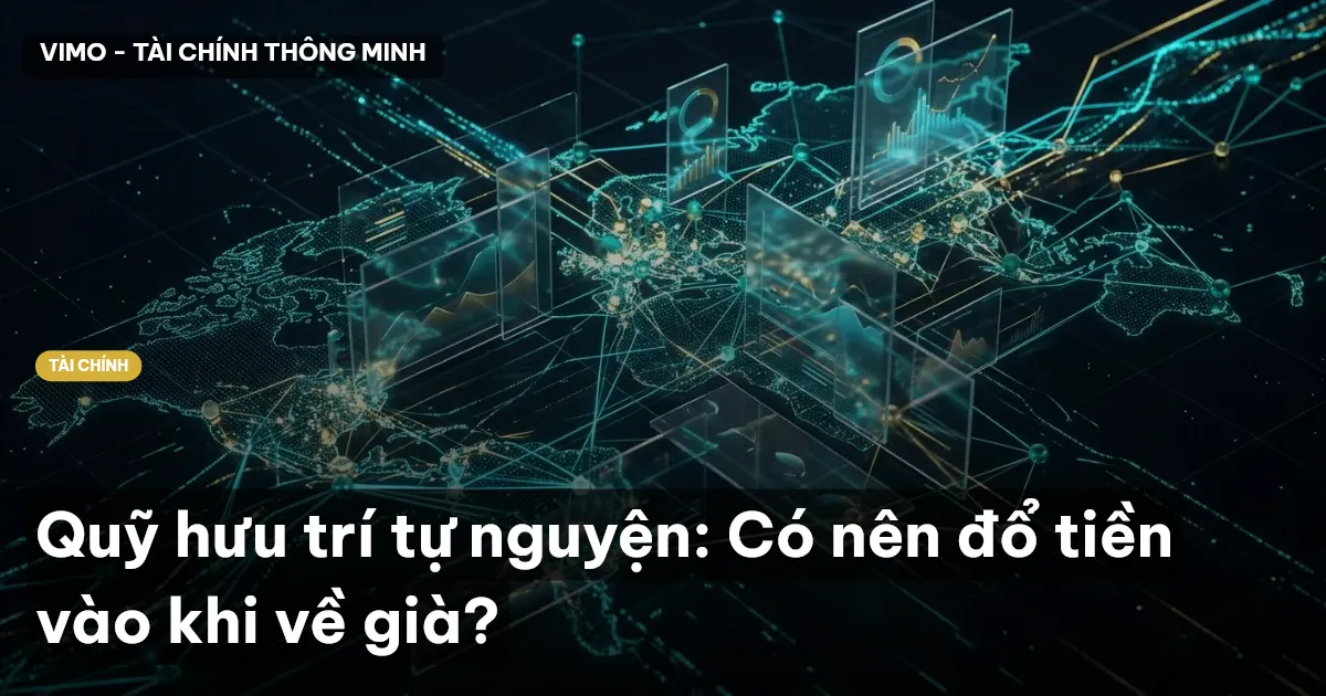 Quỹ hưu trí tự nguyện: Có nên đổ tiền vào khi về già?