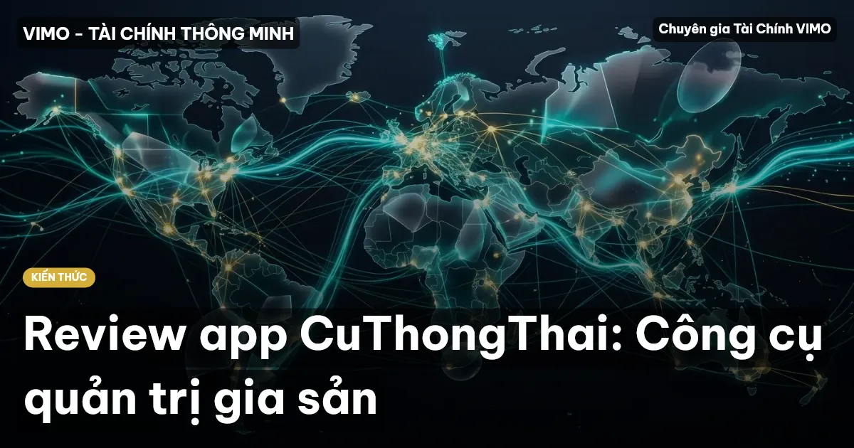Review app CuThongThai: Công cụ quản trị gia sản
