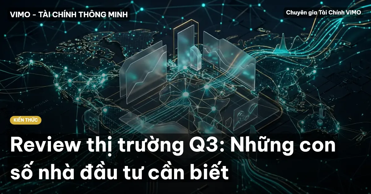Review thị trường Q3: Những con số nhà đầu tư cần biết