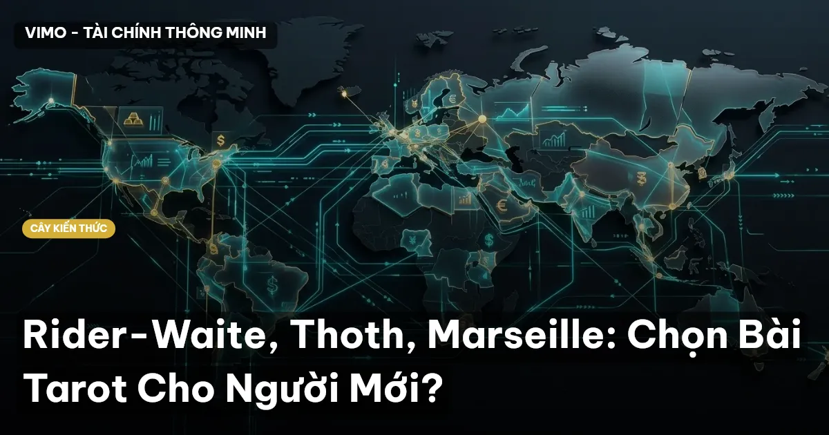 Rider-Waite, Thoth, Marseille: Chọn Bài Tarot Cho Người Mới?
