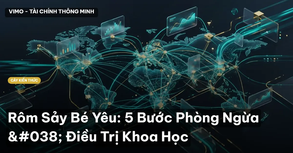 Rôm Sảy Bé Yêu: 5 Bước Phòng Ngừa & Điều Trị Khoa Học