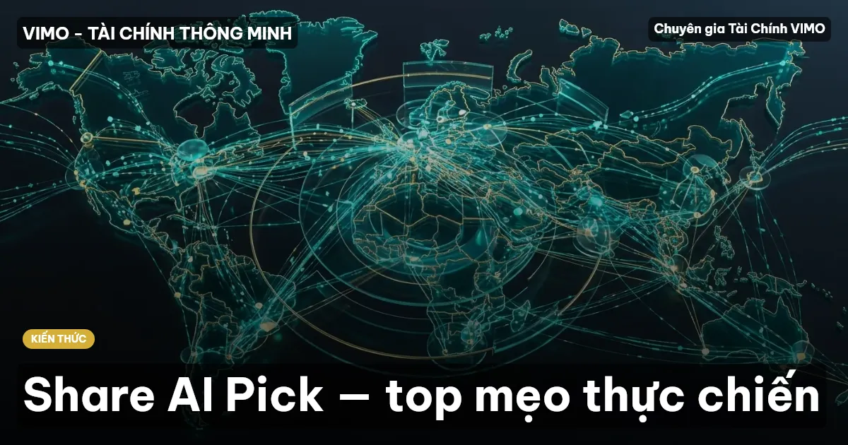 Share AI Pick — top mẹo thực chiến