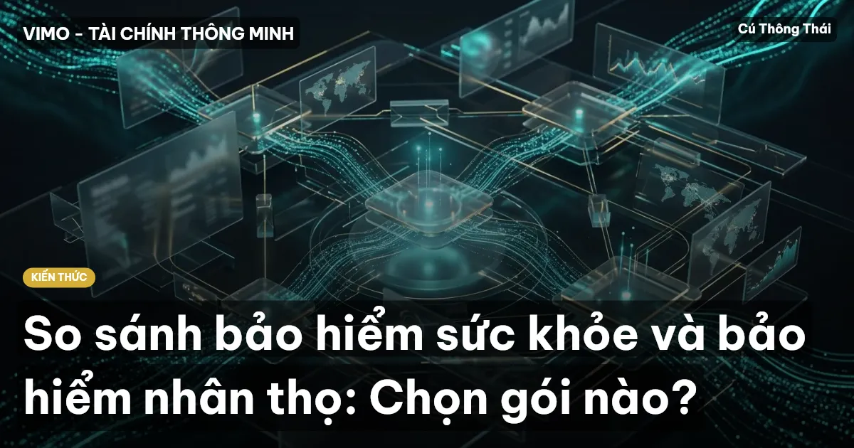 So sánh bảo hiểm sức khỏe và bảo hiểm nhân thọ: Chọn gói nào?