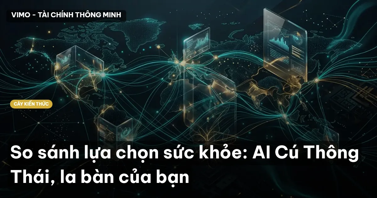 So sánh lựa chọn sức khỏe: AI Cú Thông Thái, la bàn của bạn