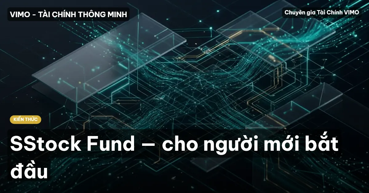 SStock Fund — cho người mới bắt đầu