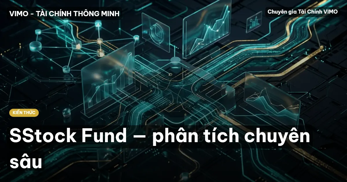 SStock Fund — phân tích chuyên sâu